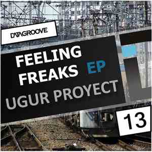 Ugur Project - Feeling Freaks EP