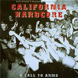 Various - California Hardcore - A Call To Arms