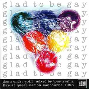 Various - Glad To Be Gay - Down Under Vol. 1