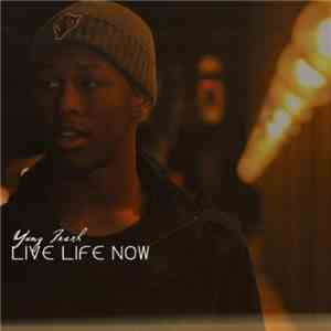 Yung Fresh  - Life Life Now