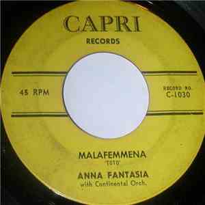 Anna Fantasia - Malafemmema / Spezzamme' Sta Catena