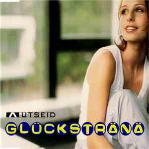 Autseid - Glückstränä