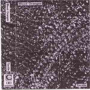 Blood Oranges  - Tactile