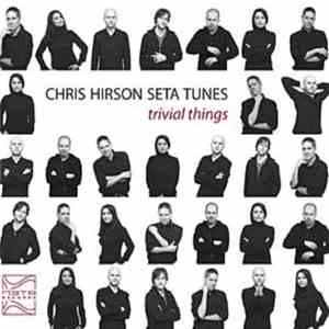 Chris Hirson Seta Tunes - Trivial Things