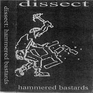 Dissect - Hammered Bastards