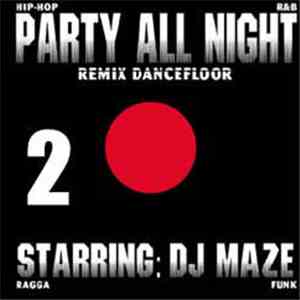 DJ Maze - Party All Night Vol.2