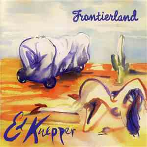 Ed Kuepper - Frontierland