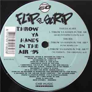Flip Da Scrip - Throw Ya Hands In The Air '95
