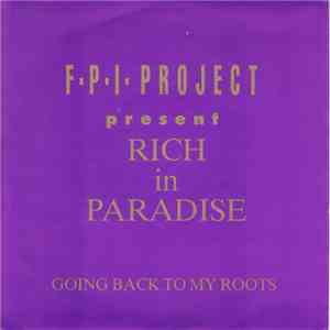 F.P.I. Project - Rich In Paradise