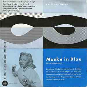 Fred Raymond / Das Große Berliner Operettenorchester - Maske In Blau - Oper ...