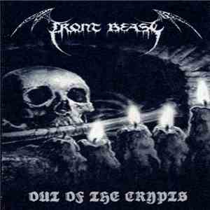 Front Beast - Out Of The Crypts