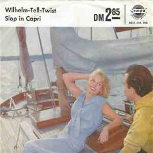 Gerd Fitz / Bobby Stern  - Wilhelm-Tell-Twist / Slop In Capri