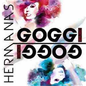 Hermanas Goggi - Remixed