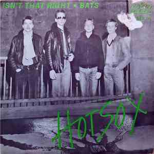 HotSox - Isn't That Right