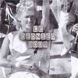 Indochine - Le Dernier Jour