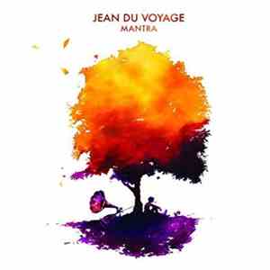 Jean Du Voyage - Mantra