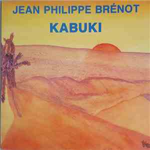 Jean-Philippe Brénot - Kabuki