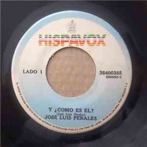 José Luis Perales - Y ¿Cómo Es Él? / Qué Pasará Mañana