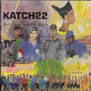 Katch 22 - Dark Tales From Two Cities