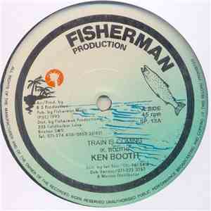 Ken Booth  / Rappa Robert - Train Is Coming / Gone A Dancehall