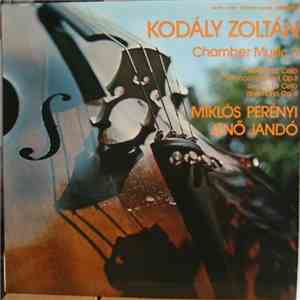 Kodály Zoltán, Miklós Perényi, Jenö Jandó - Chamber Music 3