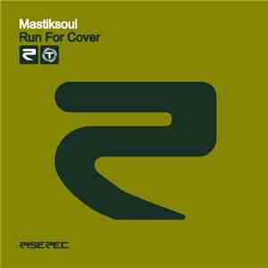 Mastiksoul - Run For Cover