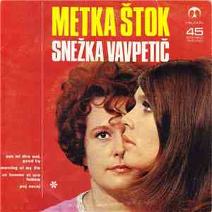 Metka Štok in Snežka Vavpetič - Non Mi Dire Mai, Good By