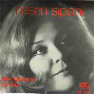 Nesrin Sipahi - Mavi Gözlerin / Ne Olur