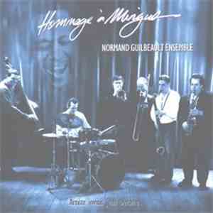 Normand Guilbeault Ensemble - Hommage À  Mingus