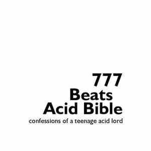 Orko Eloheim - 777 Beats Acid Bible