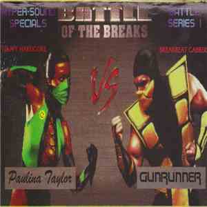 Paulina Taylor Vs Gunrunner - Battle Of The Breaks