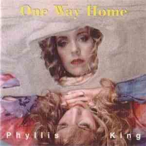Phyllis King - One Way Home
