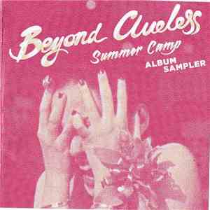Summer Camp - Beyond Clueless (Album Sampler)