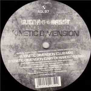 SveN-R-G & Bass-T Hands On Gary D - Kinetic Dimension