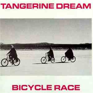 Tangerine Dream - Bicycle Race