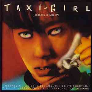 Taxi-Girl - Cherchez Le Garçon