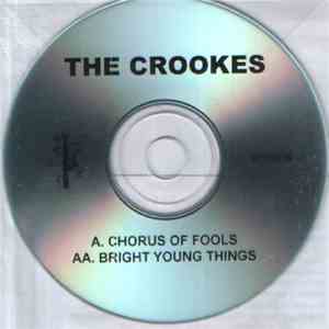 The Crookes - Chorus Of Fools