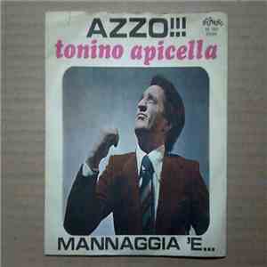 Tonino Apicella - Azzo / Mannaggia 'E