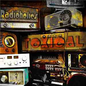 Toxical - Radioholics