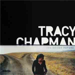 Tracy Chapman - Our Bright Future