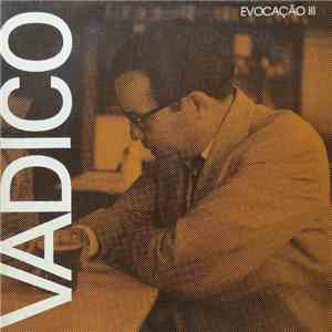 Vadico - Evocação III