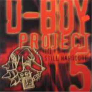 Various - D-Boy Project 5 - Still Hardcore