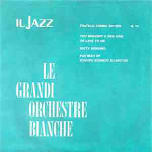 Various - Le Grandi Orchestre Bianche