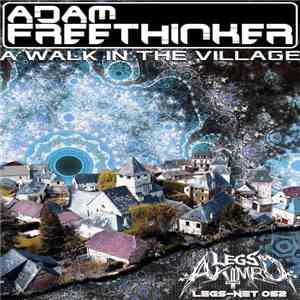 Adam Freethinker - A Walk In The Village