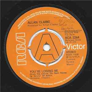 Allan Clarke - You're Losing Me
