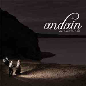 Andain - You Once Told Me (Remixes)