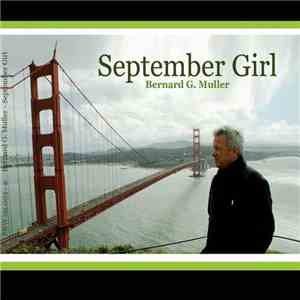 Bernard G. Muller - September Girl