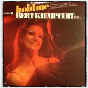 Bert Kaempfert & His Orchestra - Hold Me