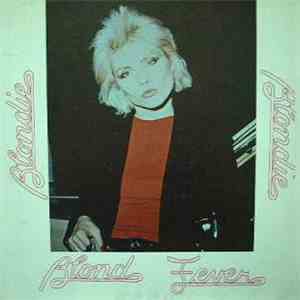 Blondie - Blond Fever