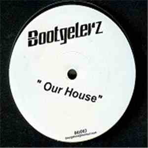 Bootgelerz - Rudebox / Ourhouse